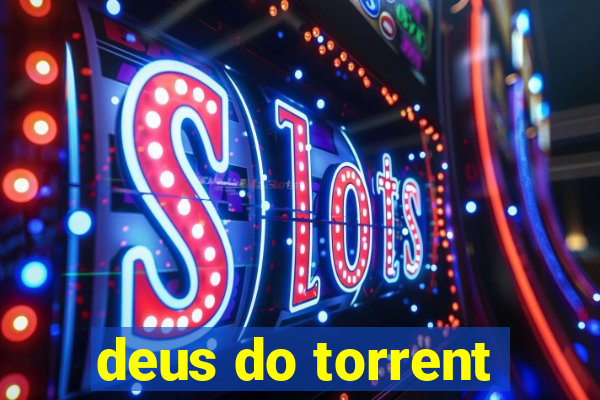 deus do torrent